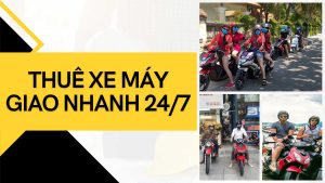 Thuê xe máy giao nhanh